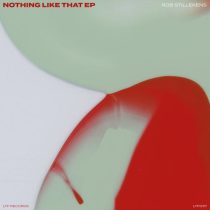 Rob Stillekens – Nothing Like That EP