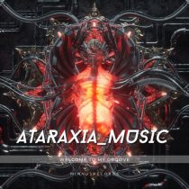 Ataraxia_Music – Welcome To My Groove