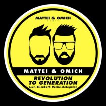 Mattei & Omich & Elisabeth Yorke-Bolognini – Revolution To Generation