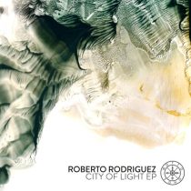 Roberto Rodriguez – City of Light EP