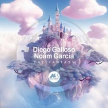 Noam Garcia, Diego Galloso & M-Sol DEEP – The Fantasy