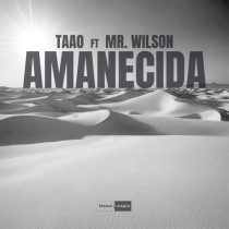 Mr. Wilson & Taao – Amanecida