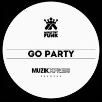 Ministry Of Funk – Go Party