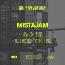 MistaJam – Do It Like This (Extended Mix)