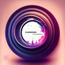Gai Barone – Classrooms (The Remixes)