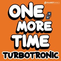 Turbotronic – One More Time