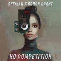 OFFAIAH & Conor Grant – No Competition