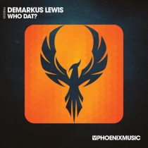 Demarkus Lewis – Who Dat?