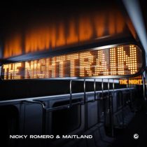 Nicky Romero, Maitland – The Nighttrain
