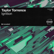Taylor Torrence & Revealed Recordings – Ignition