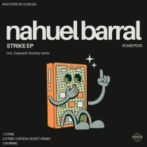 Nahuel Barral – Strike EP (incl. Capeesh Society remix)