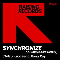 Rona Ray & Chiffon Zoo – Synchronize (Soulmekanikz Remix)