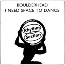Boulderhead, Boulderhead & Overnite Oates – I Need Space To Dance