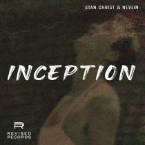 Nevlin & Stan Christ – Inception