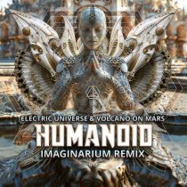 Electric Universe, Volcano On Mars – Humanoid (Imaginarium Remix)