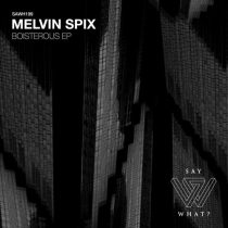 Melvin Spix – Boisterous