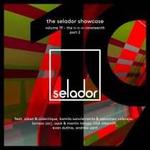VA – The Selador Showcase 19, Pt. 2