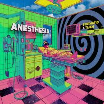 Tijah & Synthatic – Anesthesia