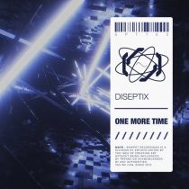 Diseptix – One More Time