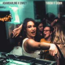 Enrey & AdamDarling – Throw It Down
