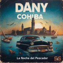 Dany Cohiba – La Noche Del Pescador