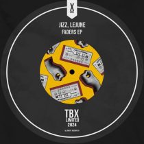 Jizz & Lejune – Faders EP