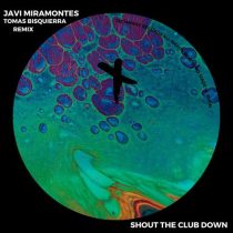Javi Miramontes – Shout The Club Down