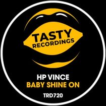 HP Vince – Baby Shine On