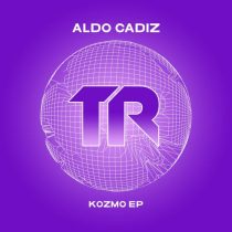 Aldo Cadiz – Kozmo EP