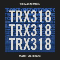 Thomas Newson – Watch Your Back