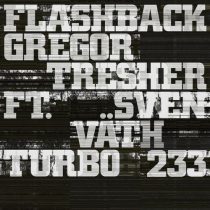 Sven Vath & Gregor Tresher – Flashback