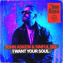 John Askew, Sinful Biz – I Want Your Soul