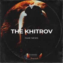 The Khitrov – Fake News