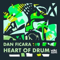 Dan Ficara – Heart of Drum
