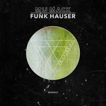 Mij Mack – Funk Hauser EP