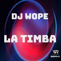 DJ Wope – La Timba