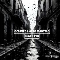 Aero Manyelo, Octavez – Black Pen