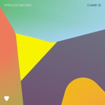 Spencer Brown – Chair 10 (Extended Version)