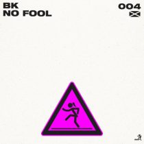 BK – No Fool (Extended Mix)