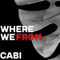 Cabi – Where We From