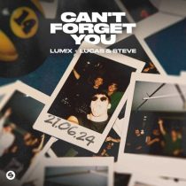 Lucas & Steve, LUM!X – Can’t Forget You (Extended Mix)