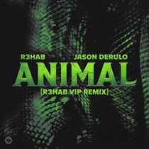 Jason Derulo, R3HAB – Animal (R3HAB VIP Remix)