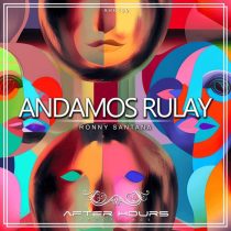 Ronny Santana – Andamos Rulay