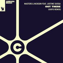 Justine Suissa, Masters & Nickson – Out There – UUFO Remix