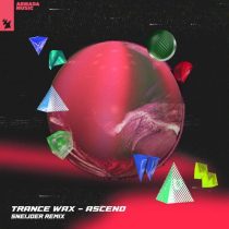 Trance Wax – Ascend – Sneijder Remix