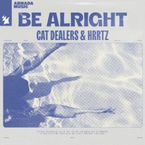 Cat Dealers, HRRTZ – Be Alright