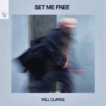 Will Clarke – Set Me Free