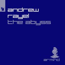 Andrew Rayel – The Abyss