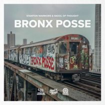 Skool Of Thought, Stanton Warriors – Bronx Posse