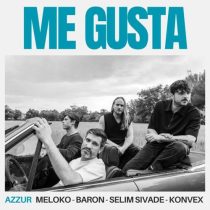 Meloko, Konvex (FR), Baron (FR), Selim Sivade, AZZUR – Me Gusta